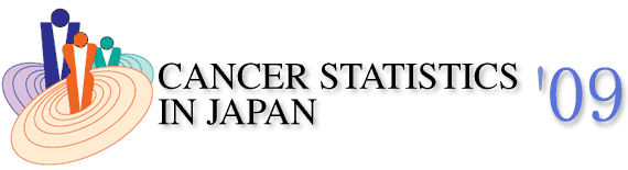 CANCER STATISTICS IN JAPAN '09